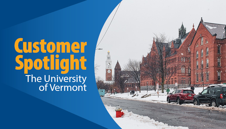 Customer Spotlight: The University of Vermont