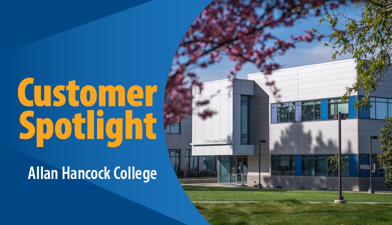 Customer Spotlight – January 2022 – Allan Hancock College